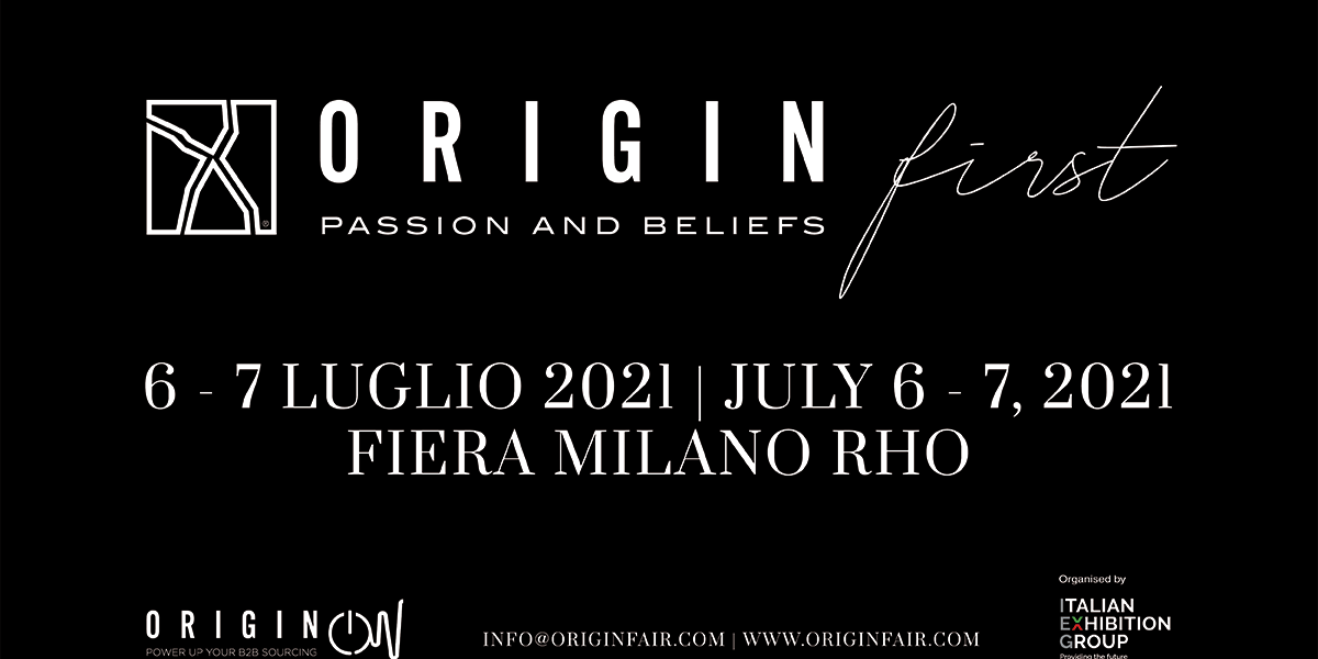 Origin First appointment will be in july and will present "Origin On", the business platform for Italian fashion manufacturing